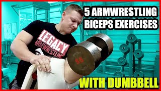 The Top 5 Dumbbell Exercises for Arm Wrestling Training [upl. by Rodmann854]