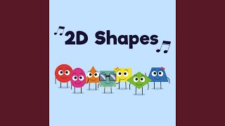 2D Shapes Song [upl. by Nonek469]