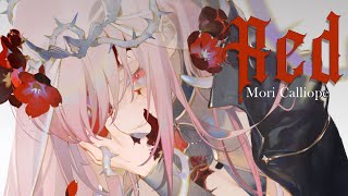 MV Red  Calliope Mori HololiveEnglish HoloMyth [upl. by Gitlow]