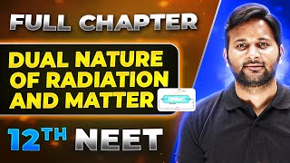 Dual nature of radiation and matter FULL CHAPTER  Class 12th Physics  Lakshya NEET [upl. by Ahern]