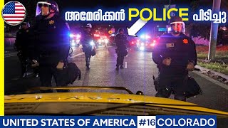 USA16🇺🇸 അമേരിക്കൻ Police പിടിച്ചു  American Road Trip  Colorado  Travelista [upl. by Hamid]