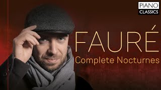 Fauré Complete Nocturnes [upl. by Nava806]