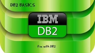 DB2 Basics Tutorial Part 1 [upl. by Plate]