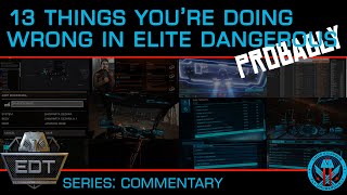 13 Things Youre Doing Wrong Elite Dangerous Plotting Pips Power Combat 3rd Party Power Play [upl. by Fusuy93]