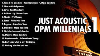 Just Acoustic OPM Millennials 1  Nonstop OPM instrumental acoustic for millennials [upl. by Heinrich]