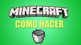 ★ Minecraft Tutorial  Como hacer un cubo  cubeta [upl. by Mott418]