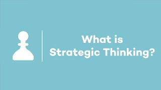 What is Strategic Thinking [upl. by Bergerac]