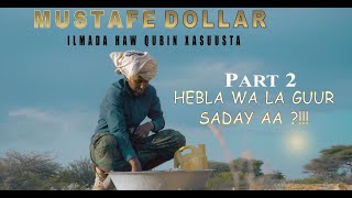 Mustafe Dollar  Ilmada Haw Qubin Xasuusta  Part 2  Official Music Video 2021 [upl. by Worthy]