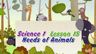 Grade 1 Science Needs of Animals [upl. by Nennerb609]