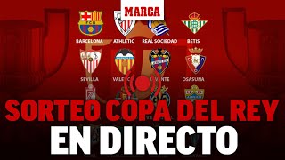 Sorteo Copa del Rey 2021 cruces de octavos de final EN DIRECTO [upl. by Amoeji]