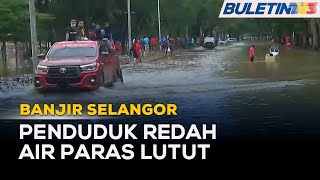 BANJIR SELANGOR  Air Surut Penduduk Mula Keluar [upl. by Latreece]