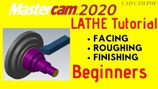 LATHE TUTORIAL 1 Mastercam 2020 for Beginners [upl. by Alfons]