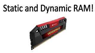 Static RAM and Dynamic RAM Explained [upl. by Levania]