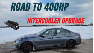 ROAD TO 400HP F30 328i xDRIVE BUILD EP 01 INTERCOOLER UPGRADE [upl. by Nylia]