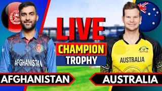 Afghanistan vs Australia  Live Cricket Match Today  AFG vs AUS  Champions Trophy  AUS Batting [upl. by Aisenat]