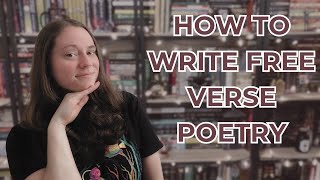 How to Write Free Verse Poetry 101  Writing Tips [upl. by Gabrielson663]