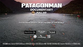 PATAGONMAN XTRI 2019 DOCUMENTARY FULL HD  THE EXTREME TRIATHLON AT THE END OF THE WORLD [upl. by Olpe415]