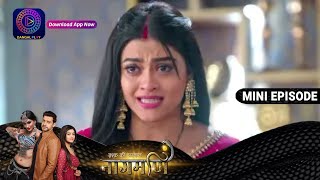 Ishq Ki Dastaan Naagmani  26 May 2023 Episode 299  Dangal TV [upl. by Leandra]