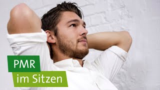 Progressive Muskelentspannung im Sitzen  Anleitung zum Mitmachen [upl. by Wenz]