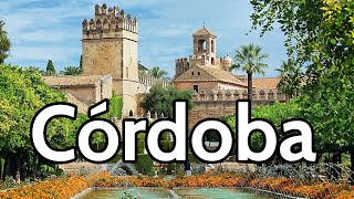 CÓRDOBA Capital 4K 🟢 GUÍA DE VIAJE 📌 Los 30 lugares que ver y hacer en 5 días  Andalucía  España [upl. by Attenna]