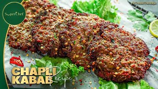 Chapli Kabab Recipe By SooperChef [upl. by Niliram584]