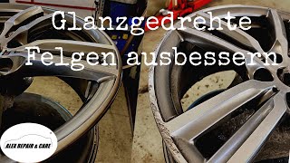 Glanzgedrehte Alufelgen reparieren DIY [upl. by Arbed]