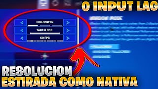 COMO PONER LA RESOLUCION ESTIRADA EN FORTNITE COMO NATIVA SIN INPUT LAG [upl. by Nomaid]