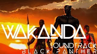 WAKANDA Theme [upl. by Yenial]