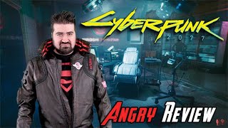 Cyberpunk 2077 Angry Review [upl. by Anavas]