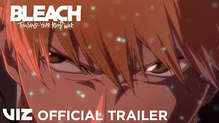 Official Trailer 1  BLEACH ThousandYear Blood War  VIZ [upl. by Ylreveb]