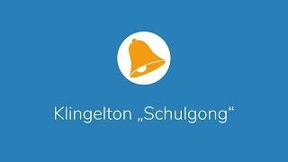 Klingelton „Schulgong“ – kostenlos runterladen [upl. by Ireland796]