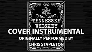 Tennessee Whiskey Cover Instrumental In the Style of Chris Stapleton [upl. by Eibur572]