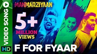 F For Fyaar  Video Song  Manmarziyaan  Abhishek Taapsee Vicky  Amit Trivedi Shellee [upl. by Tirrej728]