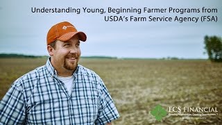 Understanding Young Beginning Farmer Programs from USDA FSA [upl. by Regor]