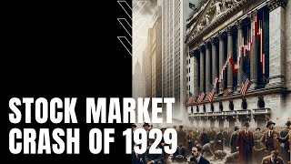 Stock Market Crash of 1929 [upl. by Anatol]