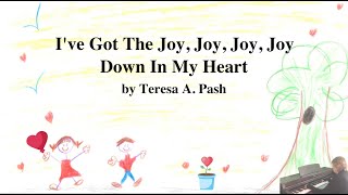 I’ve Got The Joy Joy Joy Joy Down In My Heart Singalong by Teresa A Pash [upl. by Beatrice]