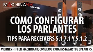 Tips Para Configurar Tus Parlantes 51 71 Y 512 Atmos Speakers  Viernes HiFi [upl. by Astrahan]