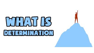 What is Determination  Explained in 2 min [upl. by Birch648]