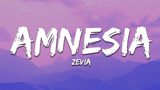 Zevia  amnesia Lyrics [upl. by Kus]