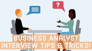 Business Analyst Interview Tips amp Tricks  How To Nail The Interview [upl. by Drawe]