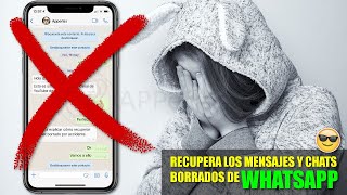 Cómo RECUPERAR mensajes y CHATS BORRADOS de WhatsApp en iPhone ✅ [upl. by Gassman]