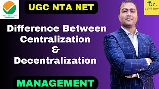 Centralization amp Decentralization  Difference Centralization amp Decentralization  Dr Sahil Roy [upl. by Esille]