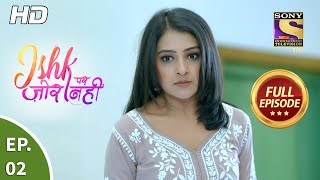 Ishk Par Zor Nahi  Ep 2  Full Episode  16th March 2021 [upl. by Keir]