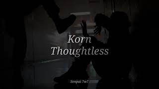 Korn  Thoughtless Sub español [upl. by Ragucci683]