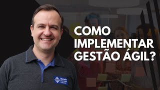 😲 Como Implementar Gestão Ágil 🔥 Scrum Kanban ManifestoAgil [upl. by Nnaeerb]