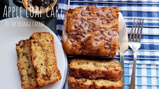 Apple Loaf Cake । Apple cinnamon loaf cake । By The Orange Carrot [upl. by Jolene]