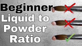 Beginner Nail Tech SeriesLiquid To Powder Ratio  Acrylic Nails [upl. by Assiral]