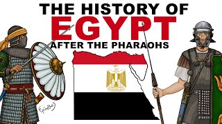 The History of Egypt After the Pharaohs [upl. by Yeung]