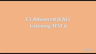 C1 Advanced CAE Listening Test 6 with answers [upl. by Aceissej]