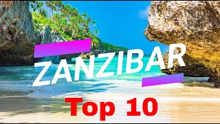 Zanzibar  Top 10 things and places on the spice island 2019 [upl. by Denice]